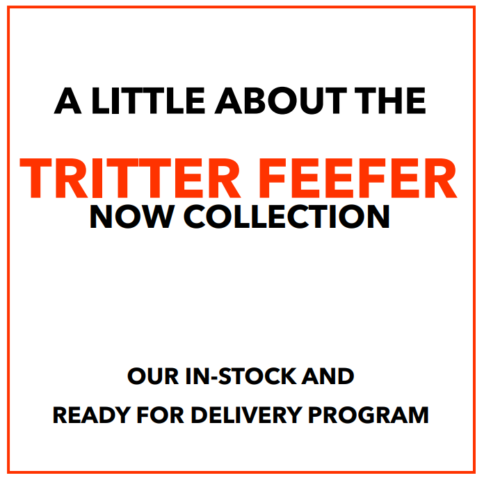 Tritter Feefer Now Collection